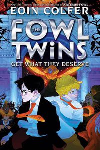 Cover image for The Fowl Twins Get What They Deserve