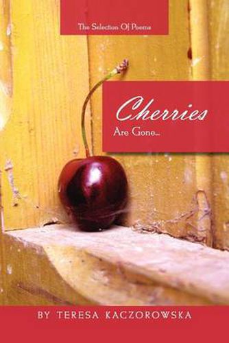 Cover image for Cherries Are Gone...