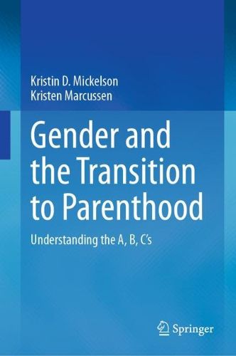Cover image for Gender and the Transition to Parenthood