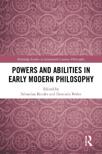 Cover image for Powers and Abilities in Early Modern Philosophy