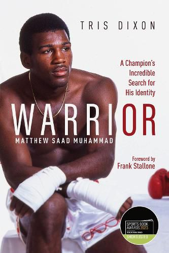 Warrior: A Champion's Incredible Search for His Identity