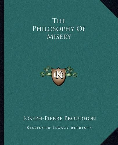 The Philosophy of Misery