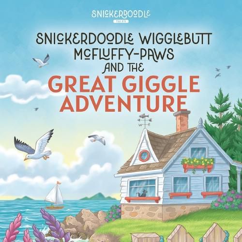 Cover image for Snickerdoodle Wigglebutt McFluffy-Paws and the Great Giggle Adventure