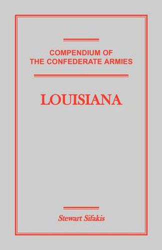 Cover image for Compendium of the Confederate Armies: Louisiana