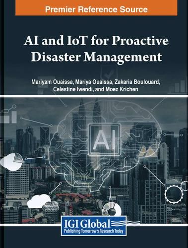 Cover image for AI and IoT for Proactive Disaster Management