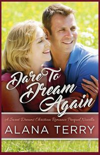 Cover image for Dare to Dream Again