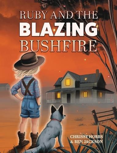 Cover image for Ruby and the Blazing Bushfire