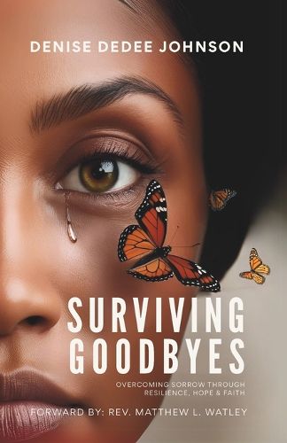 Surviving Goodbyes