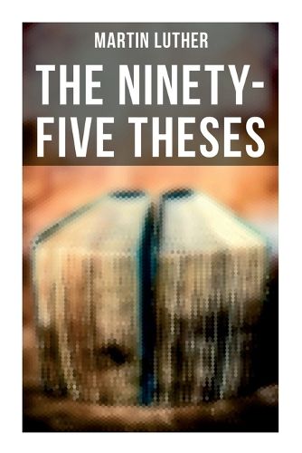 Cover image for The Ninety-Five Theses