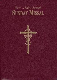 Cover image for St. Joseph Sunday Missal: The Complete Masses for Sundays, Holydays, and the Easter Triduum