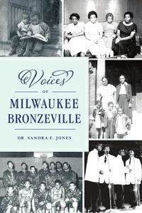 Cover image for Voices of Milwaukee Bronzeville