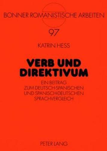 Cover image for Verb Und Direktivum: Ein Beitrag Zum Deutsch-Spanischen Und Spanisch-Deutschen Sprachvergleich