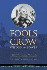 Cover image for Fools Crow: Wisdom and Power