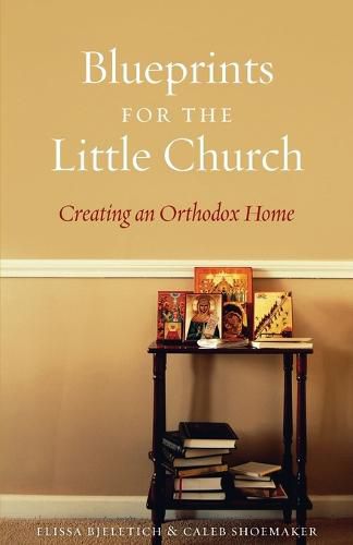 Cover image for Blueprints for the Little Church: Creating the Church in Your Home