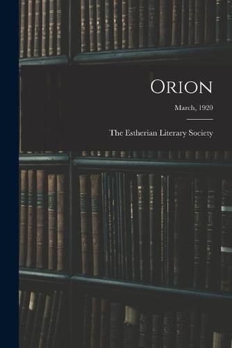 Cover image for Orion; March, 1920