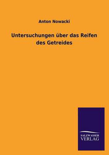 Cover image for Untersuchungen uber das Reifen des Getreides