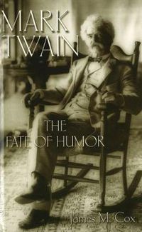 Cover image for Mark Twain: The Fate of Humor