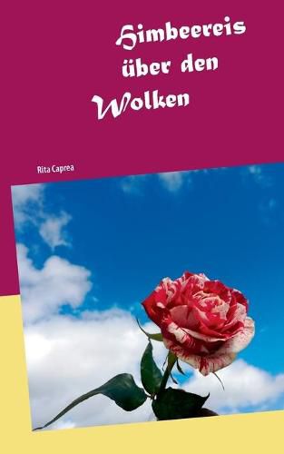 Cover image for Himbeereis uber den Wolken