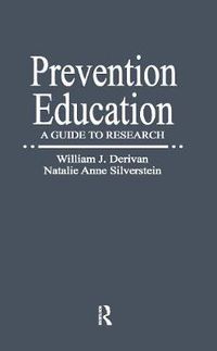Cover image for Prevention Education: A Guide to Research