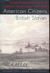 Cover image for American Citizens, British Slaves