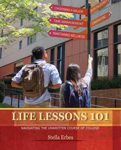 Cover image for Life Lessons 101: Navigating The Unwritten Course of College