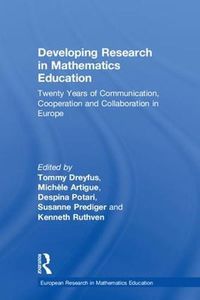 Cover image for Developing Research in Mathematics Education: Twenty Years of Communication, Cooperation and Collaboration in Europe