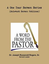 Cover image for A One Sermon Series (Relevant Sermon Outlines)