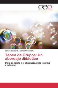 Cover image for Teoria de Grupos: Un abordaje didactico