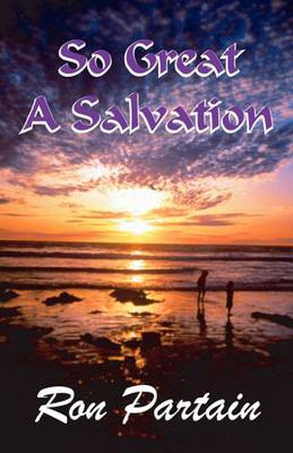 Cover image for So Great a Salvation