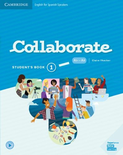 Collaborate Level 1 Student's Book English for Spanish Speakers