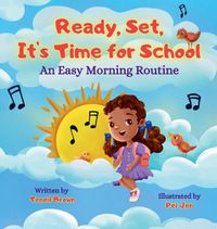 Cover image for Ready, Set, It's Time for School