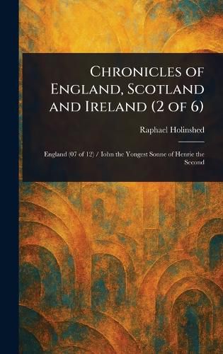 Cover image for Chronicles of England, Scotland and Ireland (2 of 6)