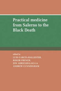 Cover image for Practical Medicine from Salerno to the Black Death