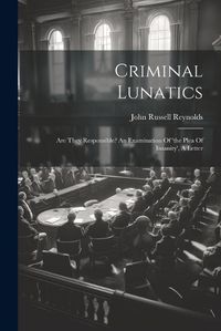 Cover image for Criminal Lunatics