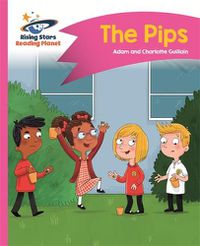 Cover image for Reading Planet - The Pips - Pink A: Comet Street  Kids