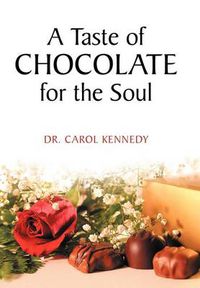 Cover image for A Taste of Chocolate for the Soul