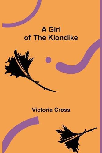 Cover image for A Girl of the Klondike