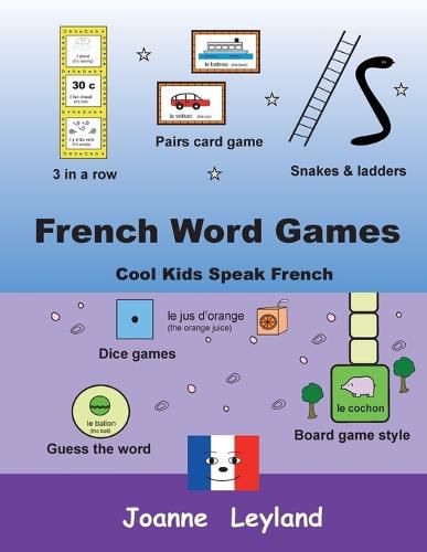 French Word Games: Cool Kids Speak French