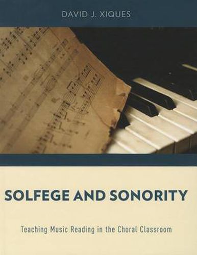 Cover image for Solfege and Sonority: Teaching Music Reading in the Choral Classroom