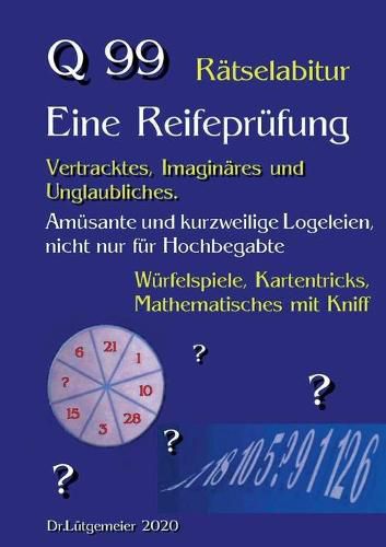 Cover image for Q99 Ratselabitur: Eine Reifeprufung