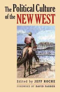 Cover image for The Political Culture of the New West