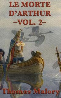 Cover image for Le Morte D'Arthur -Vol. 2-