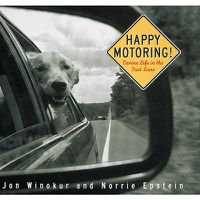 Cover image for Happy Motoring: Canine Life in the Fast Lane