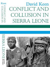 Cover image for Conflict and Collusion in Sierra Leone