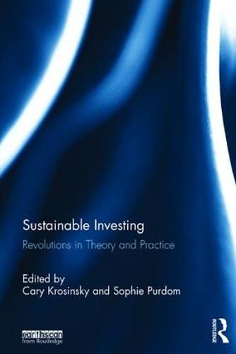 Cover image for Sustainable Investing: Revolutions in theory and practice