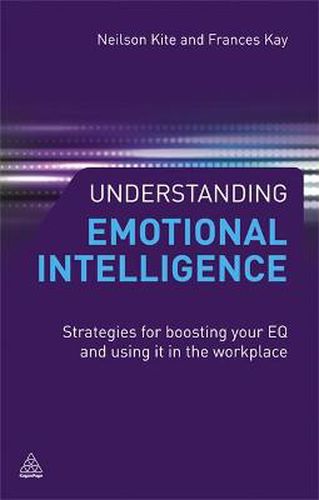 Cover image for Understanding Emotional Intelligence: Strategies for Boosting Your EQ and Using it in the Workplace