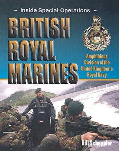 Cover image for British Royal Marines: Amphibious Division of the United Kingdom's Royal Navy