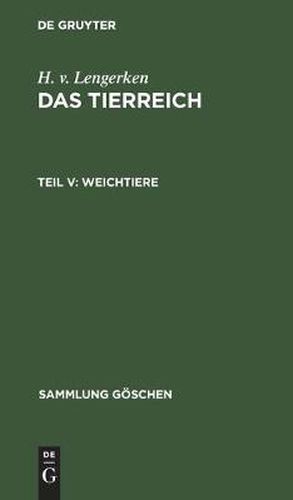 Cover image for Weichtiere: Urmollusken, Schnecken, Muscheln Und Kopffusser