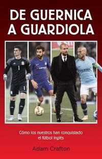 Cover image for de Guernica a Guardiola