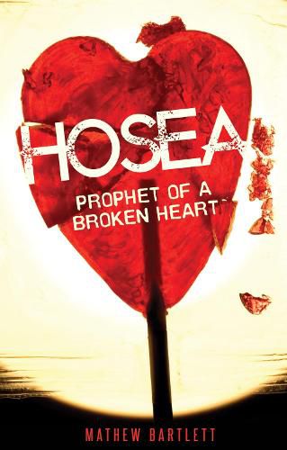 Cover image for Hosea: The Prophet of the Broken Heart